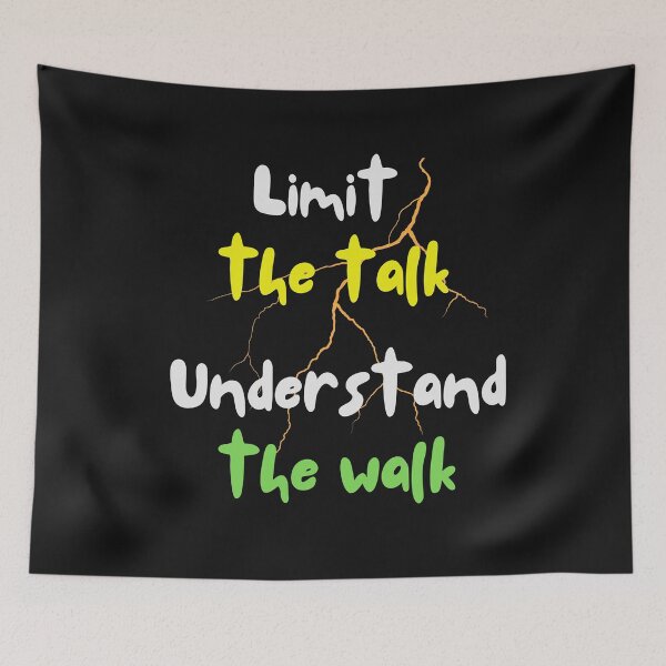 Item preview, Limit the Talk, Understand the Walk – Actions Speak Louder designed and sold by ipot.