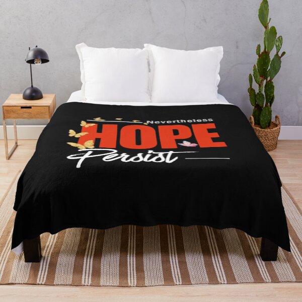 Item preview, Nevertheless, Hope Persists – Resilience & Strength designed and sold by ipot.