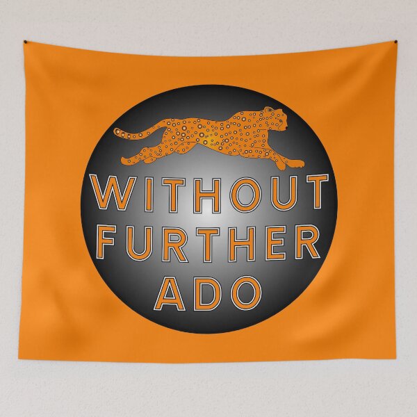 Item preview, Without further ado designed and sold by ALF2023.