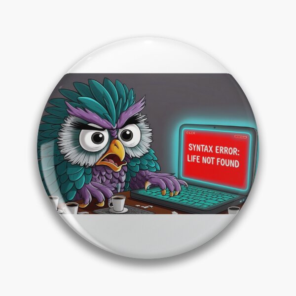 Artikelvorschau, Syntaxfehler: Leben nicht gefunden – Programming Owl entworfen und verkauft von StormArte.
