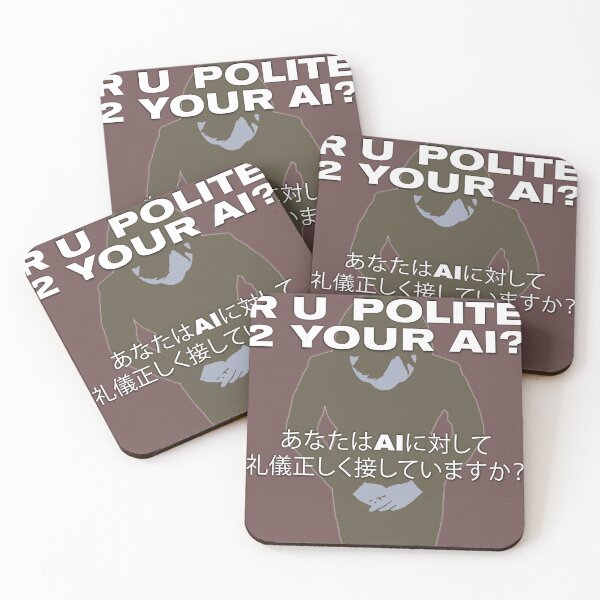 Item preview, R U POLITE 2 YOUR AI? designed and sold by dennis-gaylor.