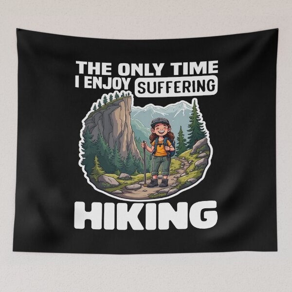 Item preview, THE ONLY TIME I ENJOY SUFFERING IS HIKING - HIKER GIFT designed and sold by KEF Custom.