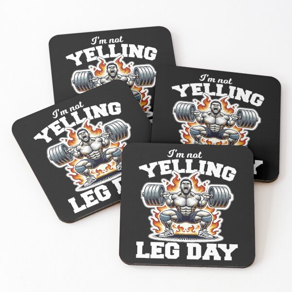 Item preview, I'M NOT YELLING, IT'S LEG DAY - WEIGHTLIFTING GIFT designed and sold by KEF Custom.