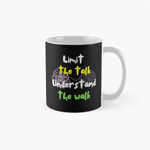 Item preview, Limit the Talk, Understand the Walk – Actions Speak Louder designed and sold by ipot.