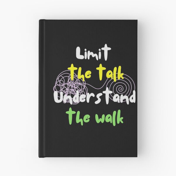 Item preview, Limit the Talk, Understand the Walk – Actions Speak Louder designed and sold by ipot.