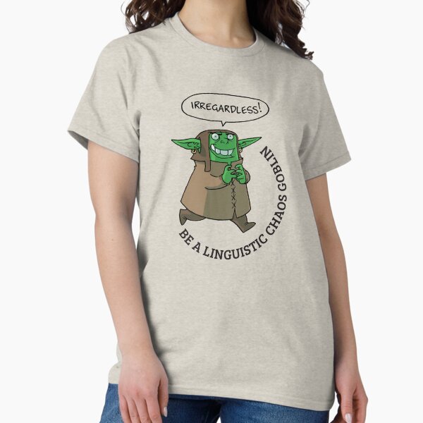 Item preview, Linguistic Chaos Goblin: Irregardless! designed and sold by Because Language shop.