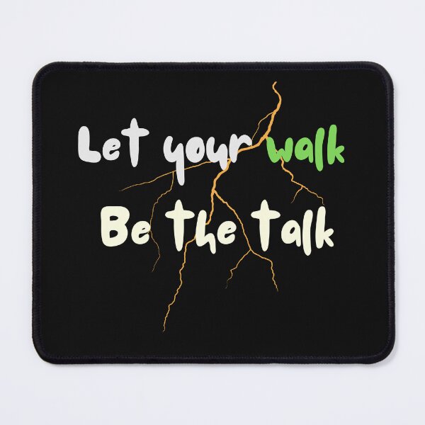 Item preview, Let Your Walk Be the Talk – Actions Speak Louder designed and sold by ipot.