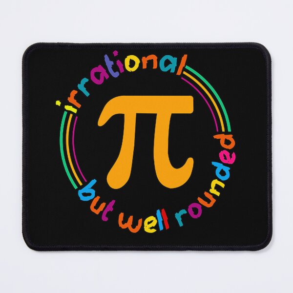 Item preview, irrational but well rounded pi day designed and sold by KillianGrantM.