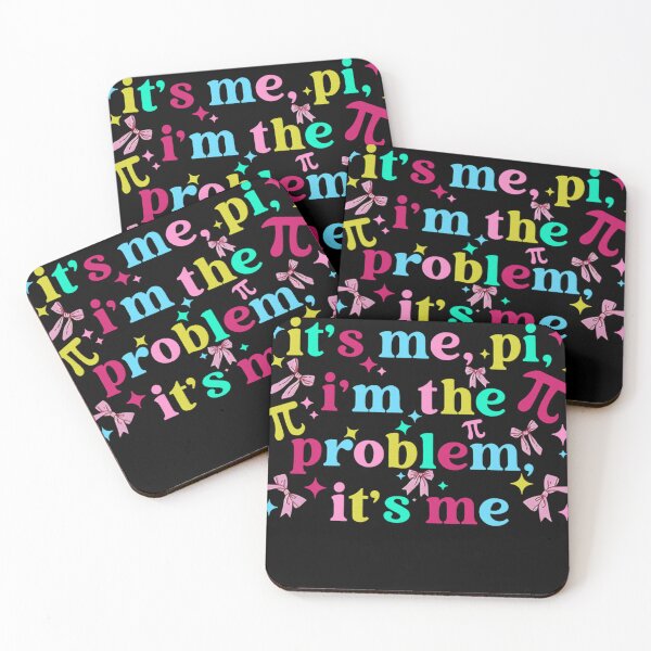 Item preview, its me, im the problem, its me pi day designed and sold by KillianGrantM.