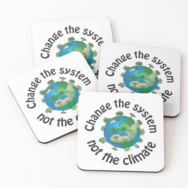 Item preview, Change the system, not the climate_ white font designed and sold by Line2Rhyme.