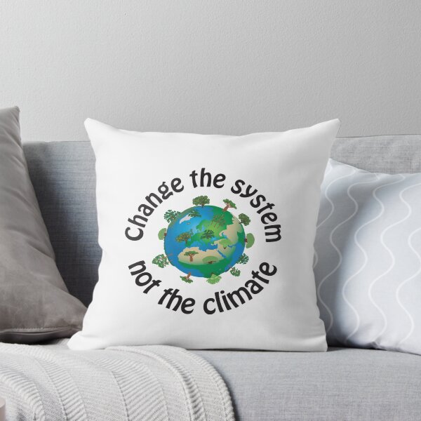 Item preview, Change the system, not the climate_ white font designed and sold by Line2Rhyme.