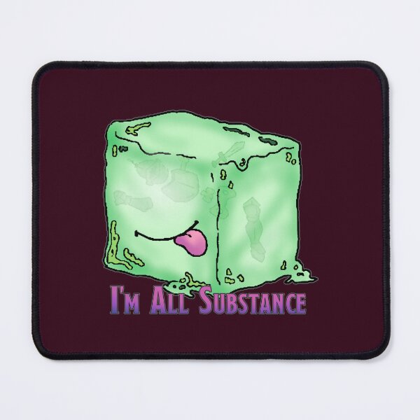 Item preview, I'm All Substance designed and sold by TheGlassDrow.
