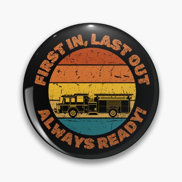 Item preview, Firefighter First In Last Out Always Ready Retro Sunset Colors With Fire Truck designed and sold by TymekStore.