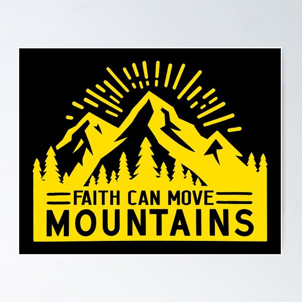 Item preview, Matthew 17:20 Faith Can Move Mountains designed and sold by plushism.