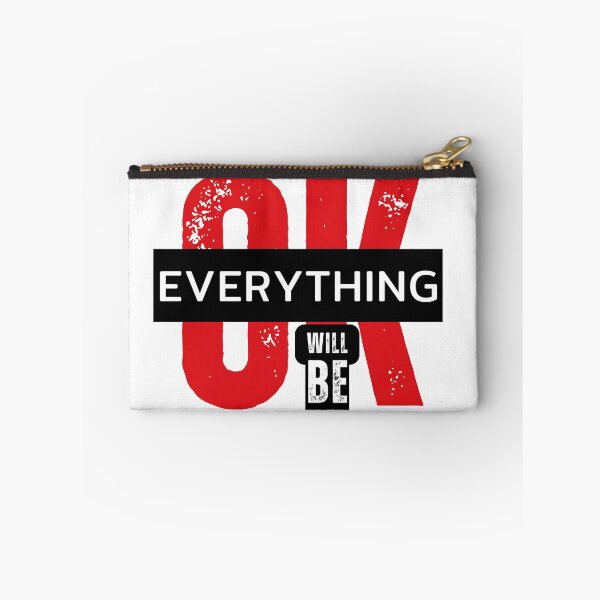 Item preview,  Everything Will Be OK – Bold Motivational Art designed and sold by BecomeAHight.