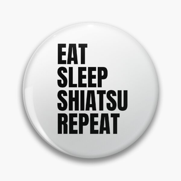 Item preview, Eat Sleep Shiatsu Repeat designed and sold by sydney-syder.