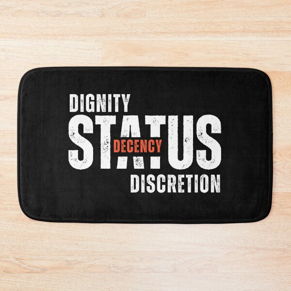 Item preview, Dignity, Status, Decency, Discretion – Values That Define You designed and sold by ipot.