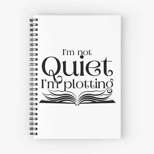 Item preview, I'm not quiet I'm plotting - white designed and sold by TillyTaitAuthor.