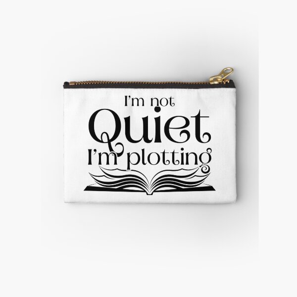 Item preview, I'm not quiet I'm plotting - white designed and sold by TillyTaitAuthor.