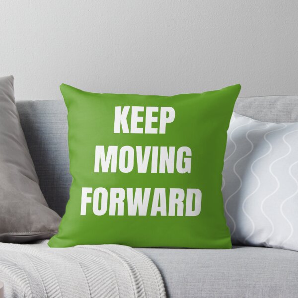 Item preview, Keep Moving Forward designed and sold by Dovla91.