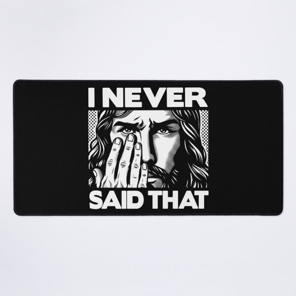Item preview, Jesus Never Said That designed and sold by plushism.