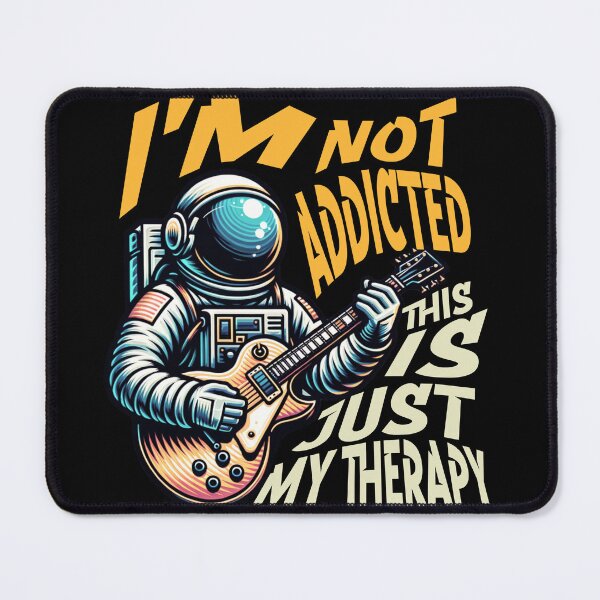 Item preview, I'm not addicted This is just my therapy funny music clothing designed and sold by life is amazing.