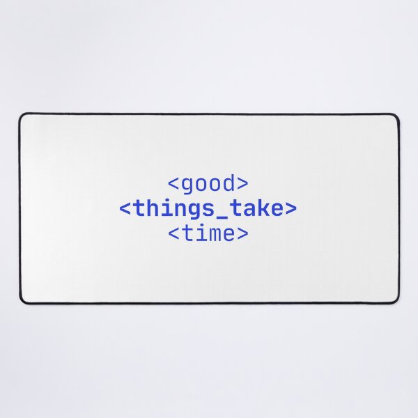 Item preview, good things take time designed and sold by Taloory.