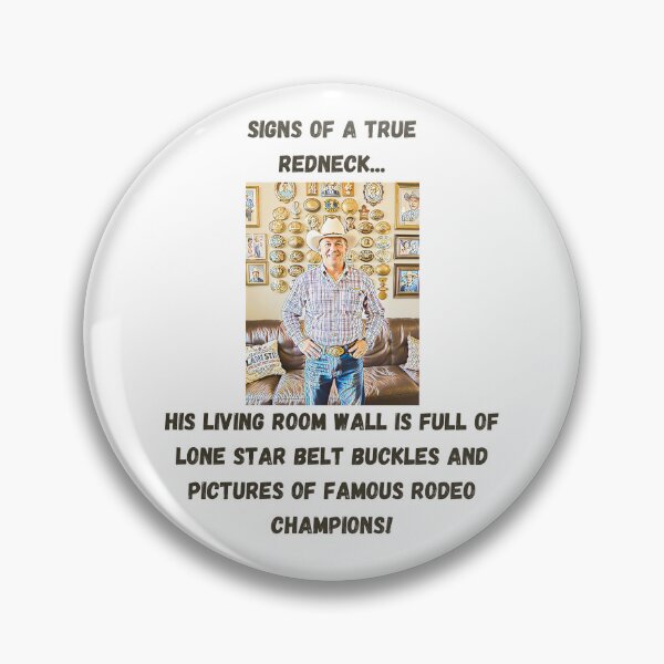 Item preview, Signs of a True Redneck: Lone Star Belt Buckles! Black Text designed and sold by LaughGraphics - Fun Graphics, Serious Laughs!.