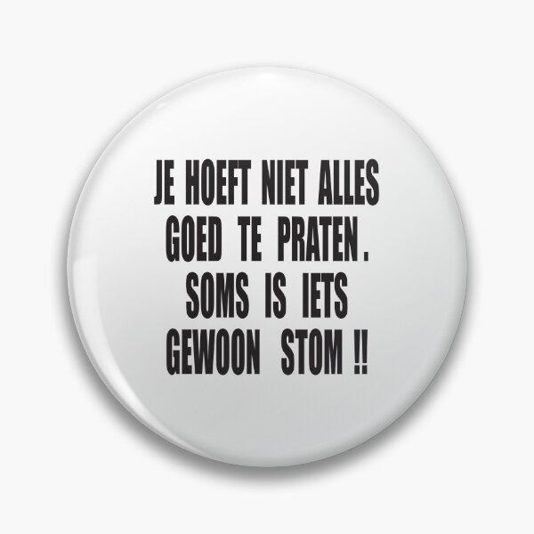 Item preview, STOM! Ik hoef niet alles goed te praten designed and sold by Imaagica.