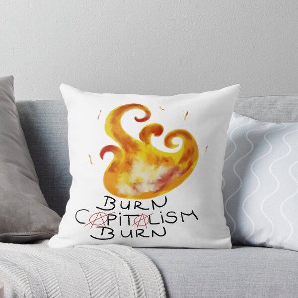 Item preview, burn capitalism burn designed and sold by Kalhanne.
