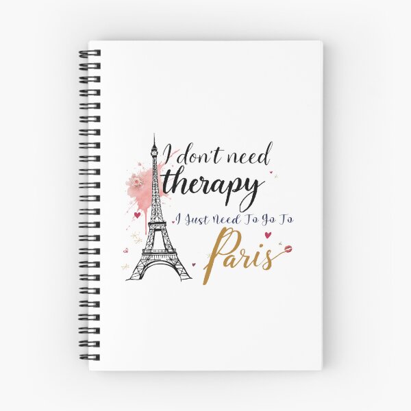 Item preview, I Don’t Need Therapy, I Just Need To Go To Paris – Funny Paris Travel Lover Design designed and sold by IM Hunter.