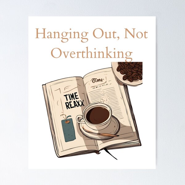 Item preview, Overthinking Pause: Escape with Book and Coffee designed and sold by GrafiShop.