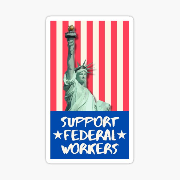 Vista previa del artículo con la obra «Apoyar a los trabajadores federales», diseñado y vendido por sydney-syder.