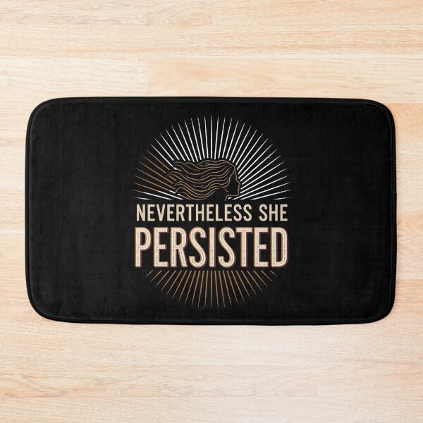 Item preview, Nevertheless, She Persisted designed and sold by MagicWander.