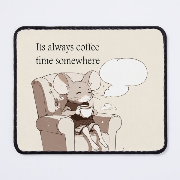 Item preview, Cute mouse its always coffee time somewhere designed and sold by Vintage Designs +.