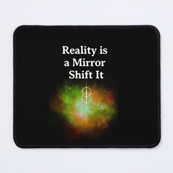 Item preview, Reality is a Mirror Shift It designed and sold by SpartanDStore.