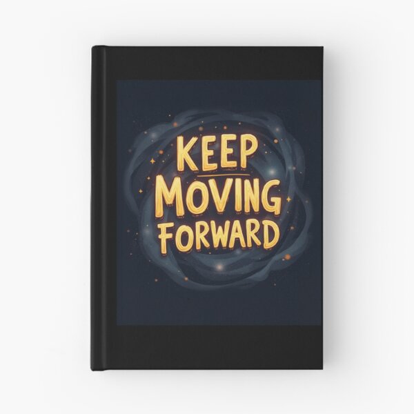Item preview, KEEP MOVING FORWARD designed and sold by Nunaprettyshop.