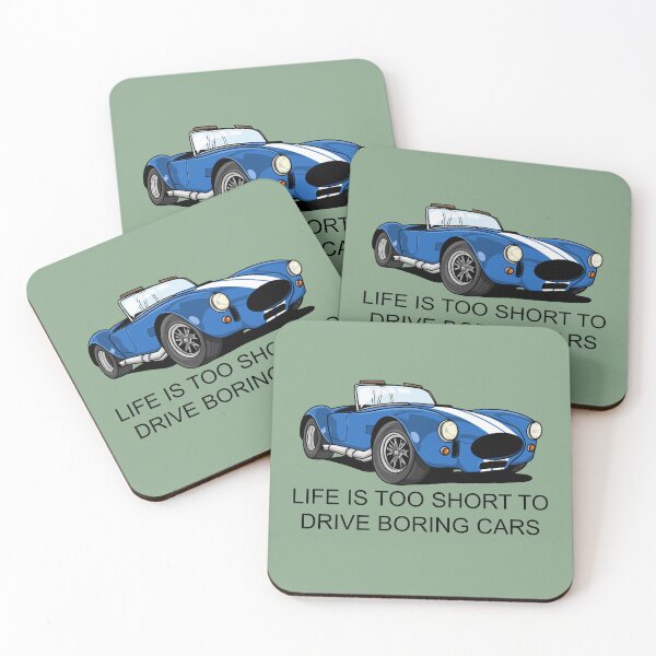 Item preview, Life is Too Short to Drive Boring Cars - Cobra designed and sold by CUTOCARS-SHOP.