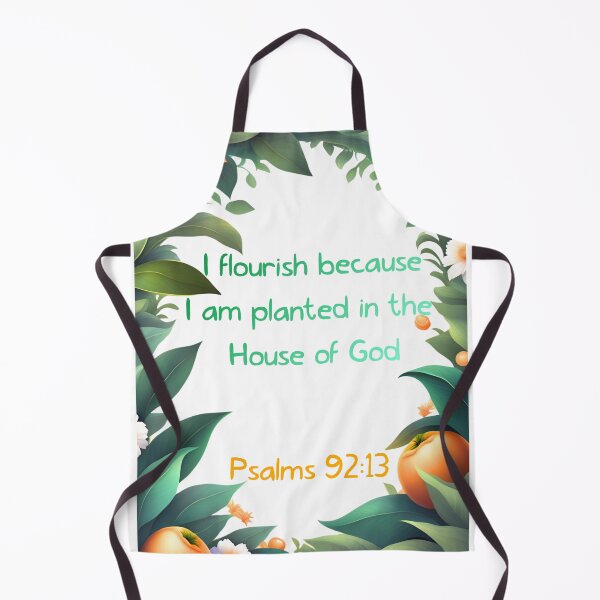 Item preview, I Flourish because I am planted in the House of God designed and sold by MMM Designs.