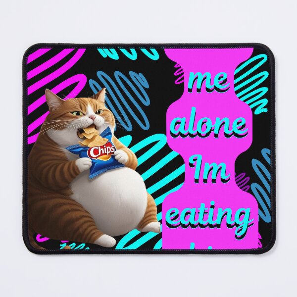 Item preview, leave me alone Im eating chips, fat cat funny pic eating chips designed and sold by The Far Far North.