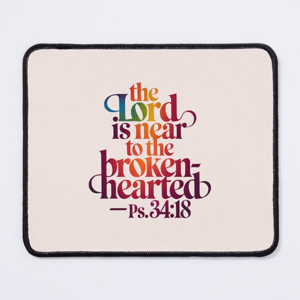 Item preview, The Lord Is Near to the Brokenhearted – Psalm 34:18 Christian Calligraphy Gradient Bible Verse designed and sold by  KnitLuv.