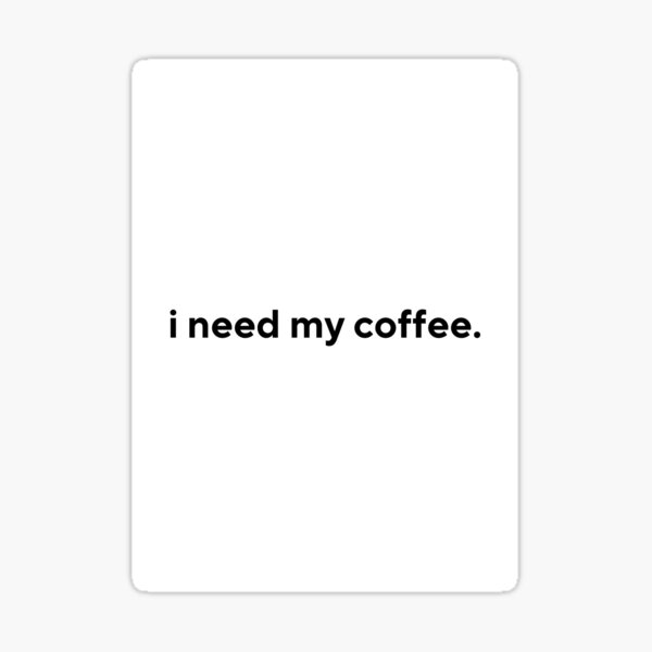 Artikel-Vorschau von Kaffee., designt und verkauft von izzybetheras.