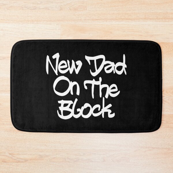 Item preview, New Dad on the Block designed and sold by PaulSDesign.