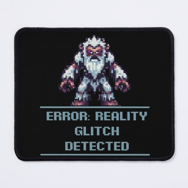 Item preview, Error: Reality Glitch Detected designed and sold by Milena R..