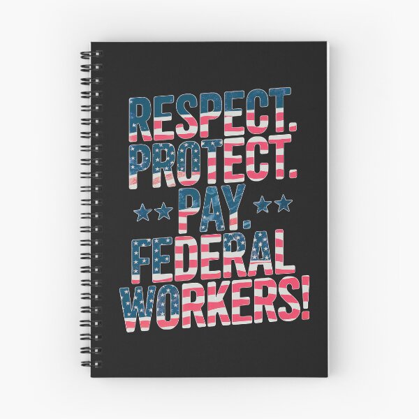 Item preview, Respect. Protect. Pay. Federal Workers! Patriotic Support For Public Servants designed and sold by elynne9.