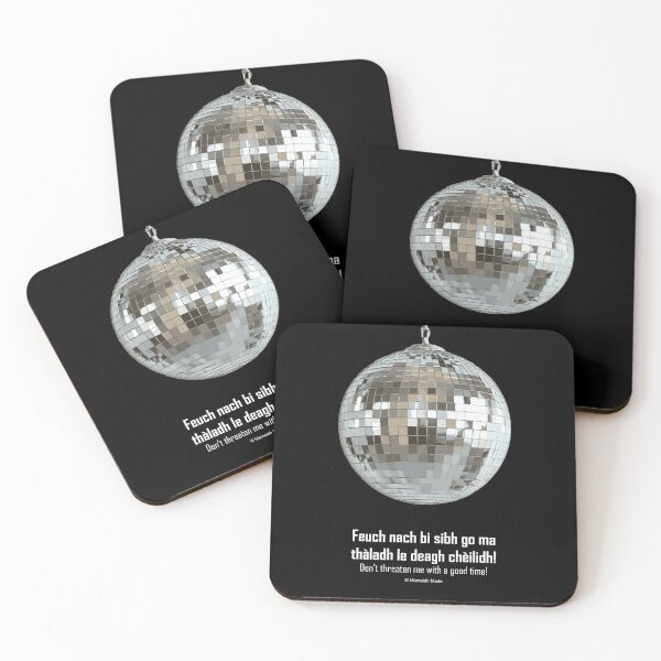 Item preview, Don't threaten me with a good time! | Feuch nach bi sibh go ma thàladh le deagh chèilidh! (Scottish Gaelic (Gàidhlig) translation) disco ball with celestial background rainbow  designed and sold by Mamaidh Made.