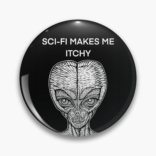 Item preview, SCI-FI MAKES ME ITCHY - the alien words .1 designed and sold by lautir.