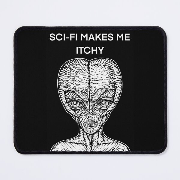 Item preview, SCI-FI MAKES ME ITCHY - the alien words .1 designed and sold by lautir.