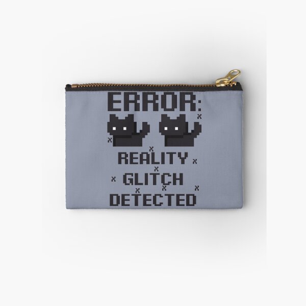 Item preview, Error: Reality Glitch Detected designed and sold by Milena R..