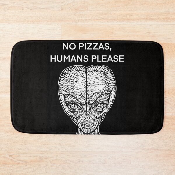 Item preview, NO PIZZAS,HUMANS PLEASE - the alien words .2 designed and sold by lautir.